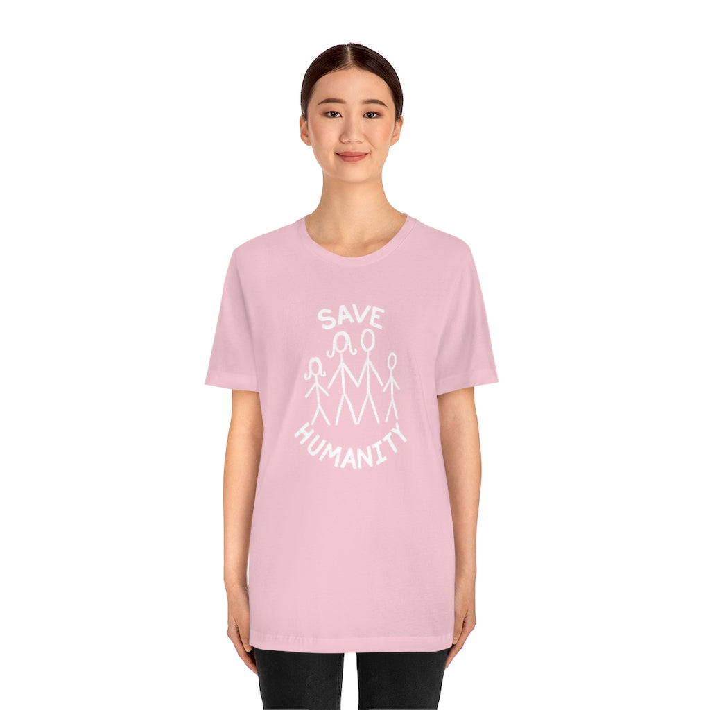 Save Humanity Unisex Jersey Short Sleeve Tee