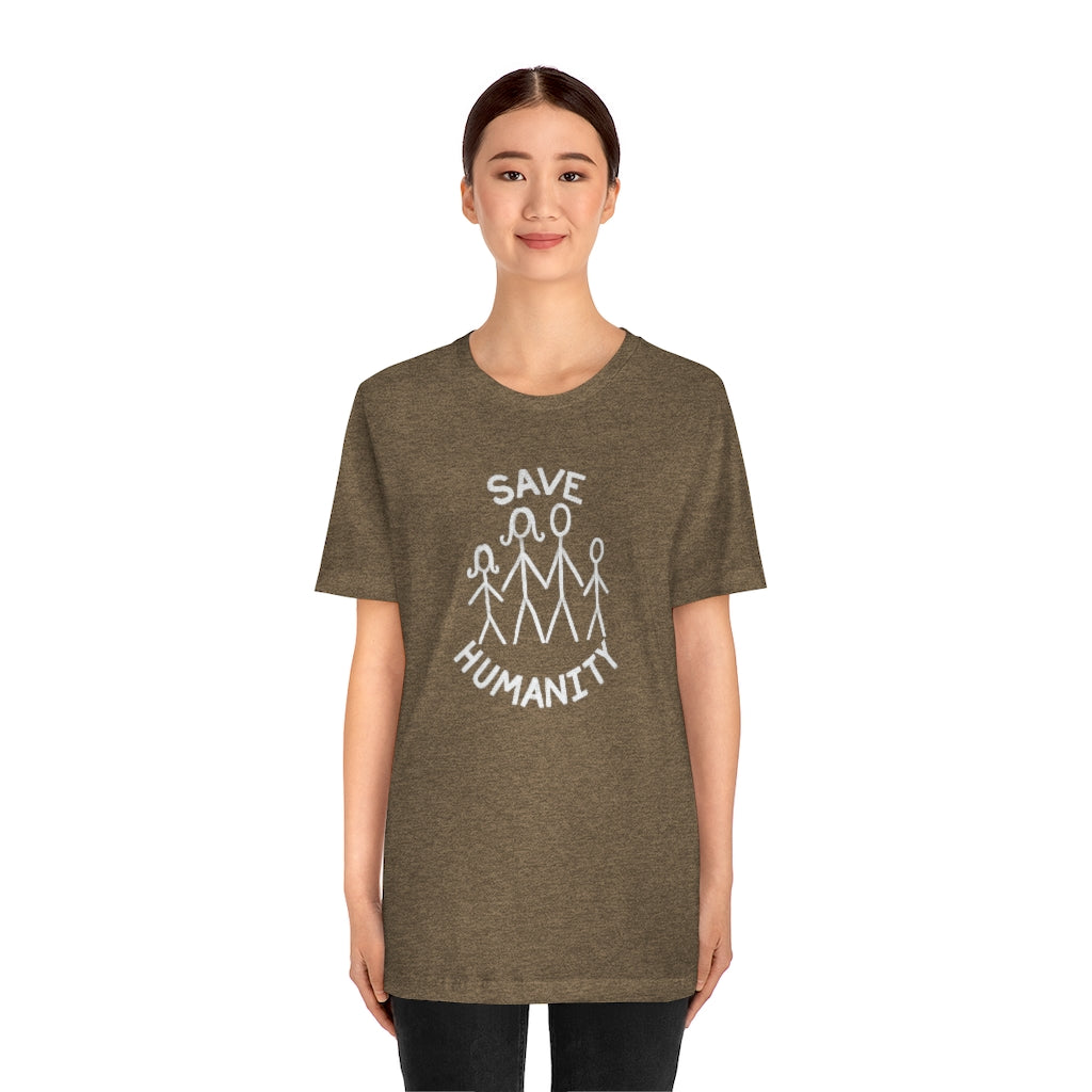 Save Humanity Unisex Jersey Short Sleeve Tee