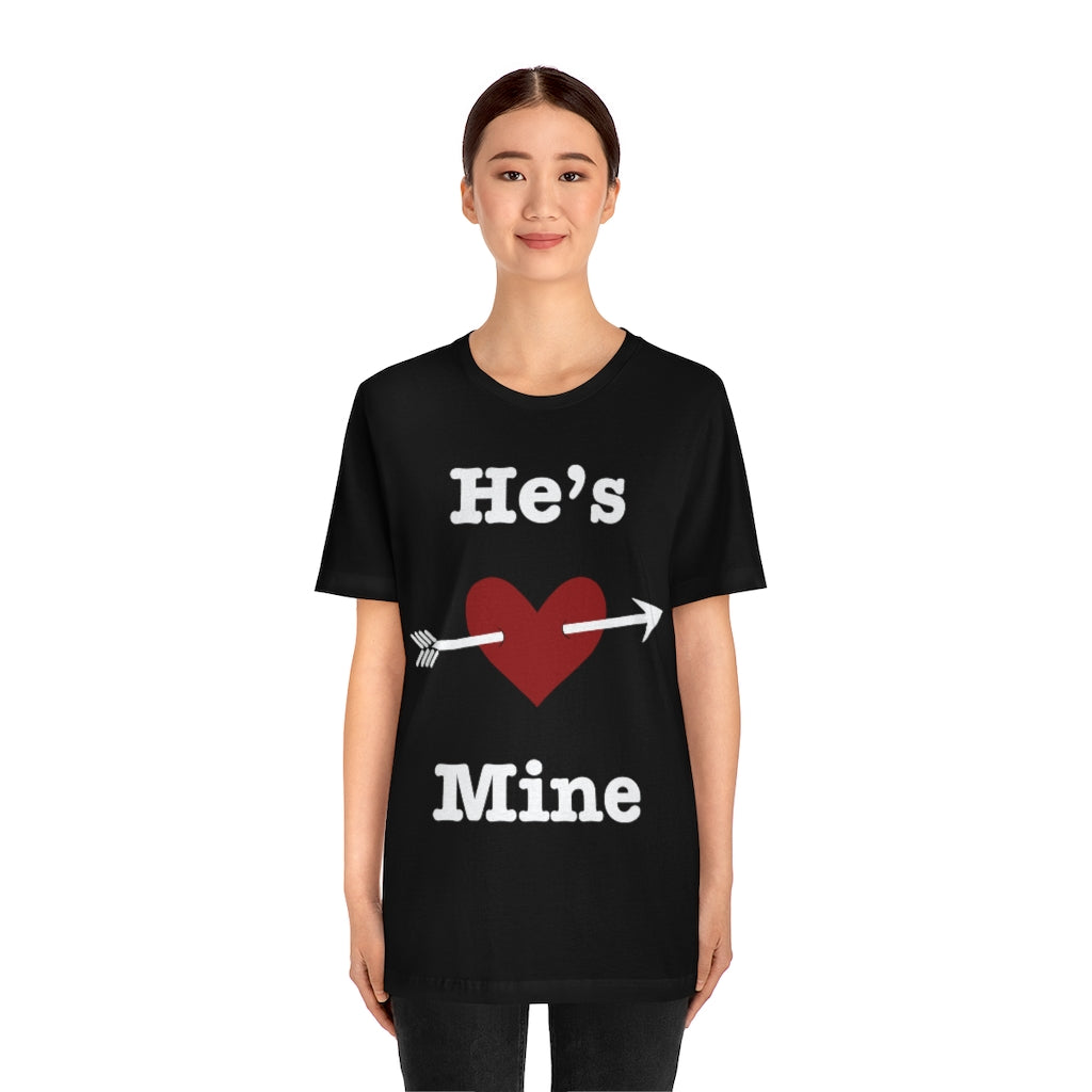 He’s Mine Valentines Wedding Honeymoon Unisex Jersey Short Sleeve Tee