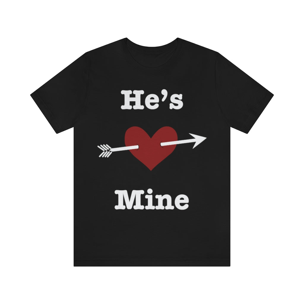 He’s Mine Valentines Wedding Honeymoon Unisex Jersey Short Sleeve Tee