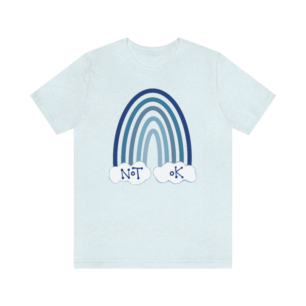 Not O.K. Unisex Jersey Short Sleeve Tee