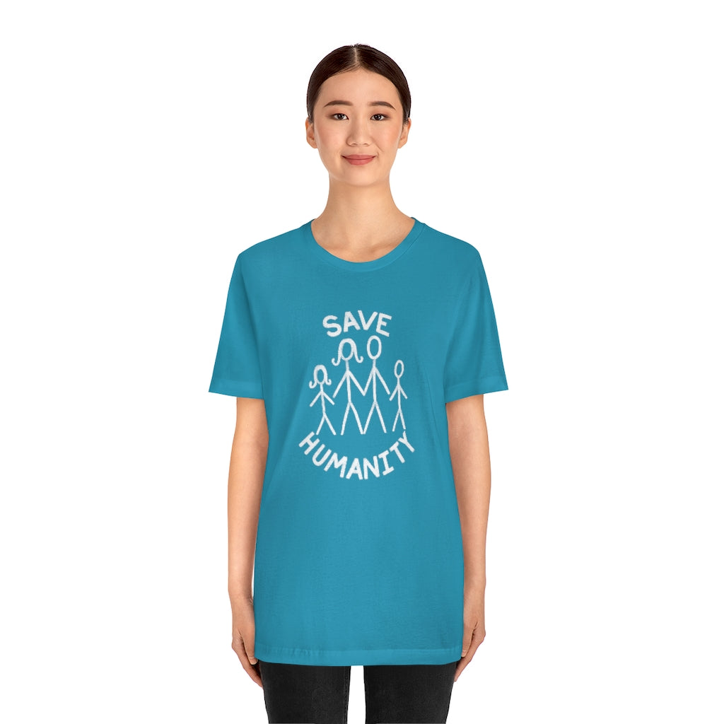 Save Humanity Unisex Jersey Short Sleeve Tee