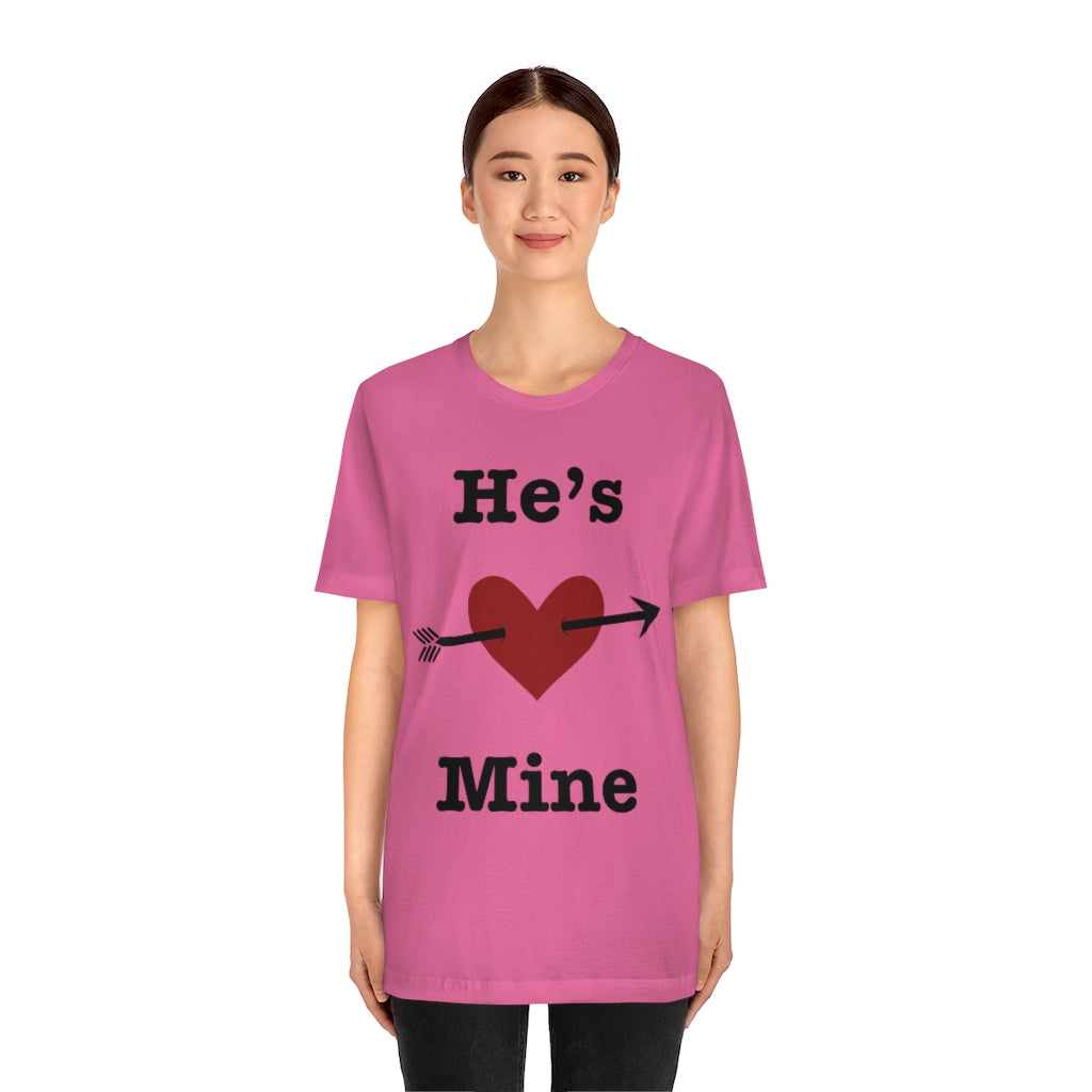He’s Mine Valentines Wedding Honeymoon Unisex Jersey Short Sleeve Tee