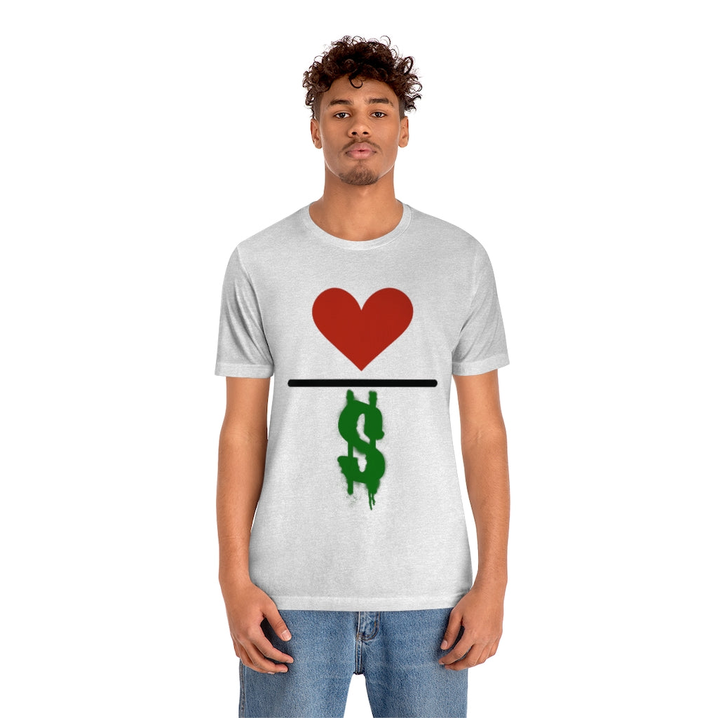 Love Over Money Unisex Jersey Short Sleeve Tee
