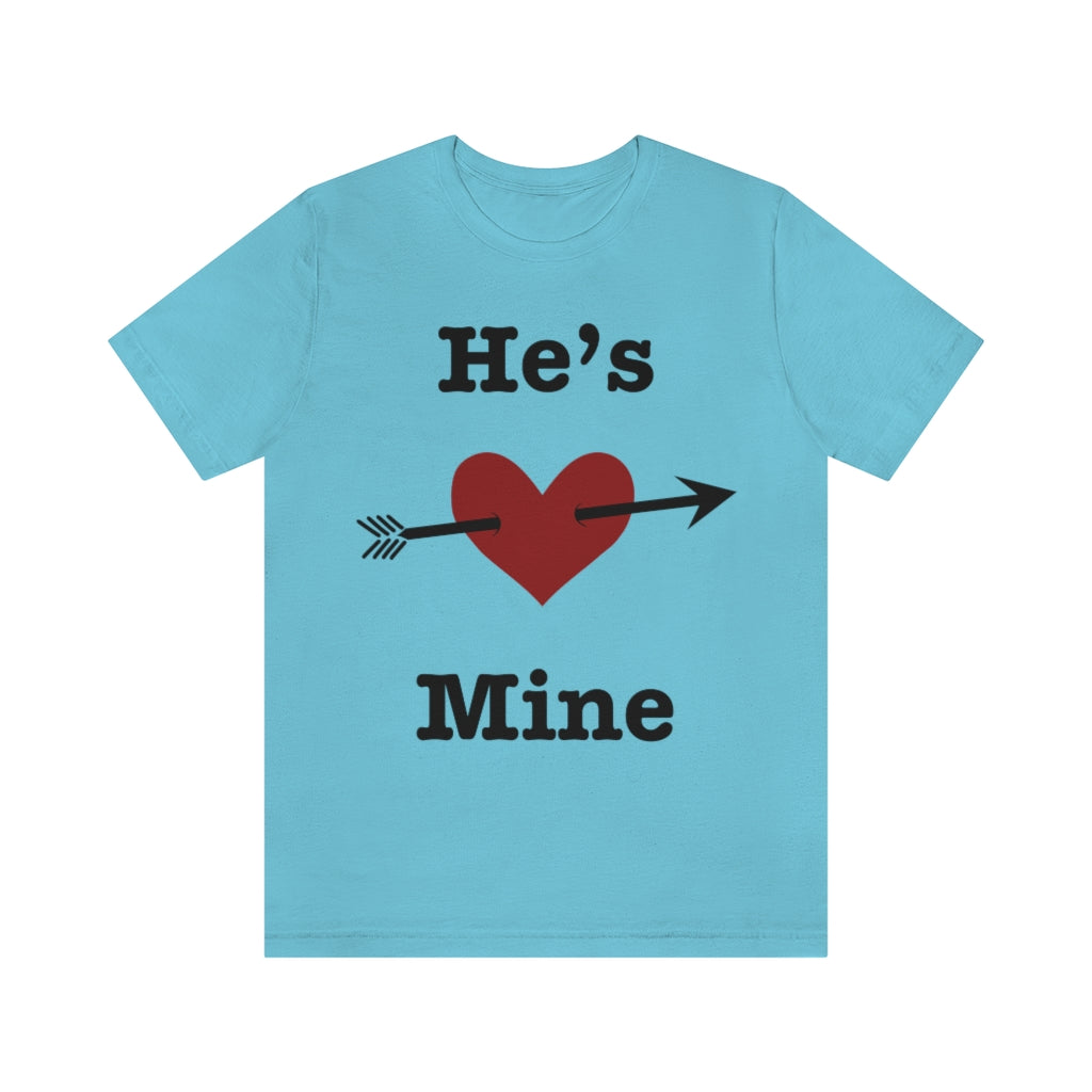 He’s Mine Valentines Wedding Honeymoon Unisex Jersey Short Sleeve Tee
