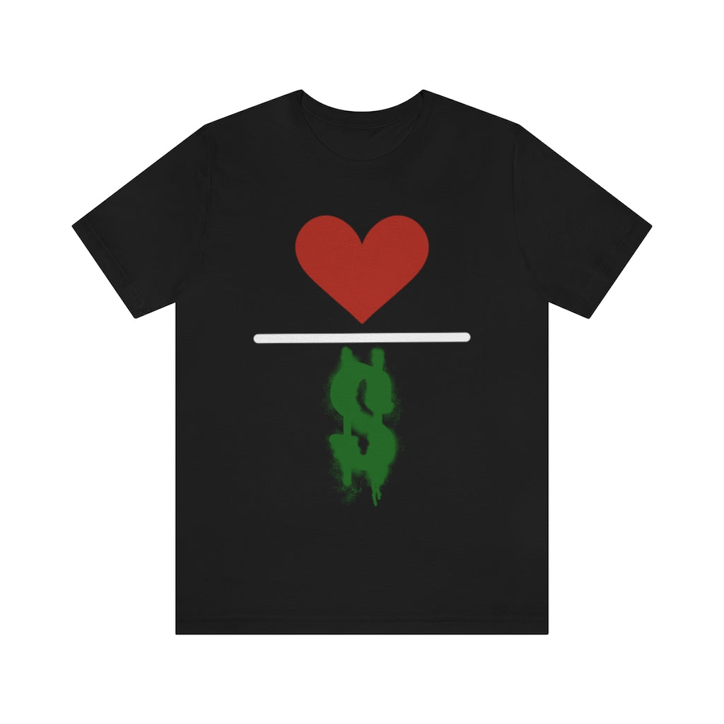 Love Over Money Unisex Jersey Short Sleeve Tee