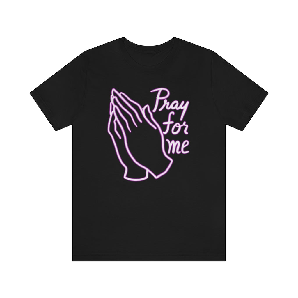 Pray For Me Unisex Jersey Short Sleeve Tee