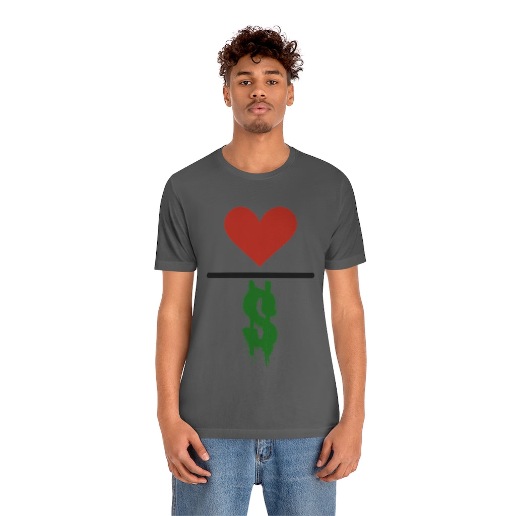 Love Over Money Unisex Jersey Short Sleeve Tee