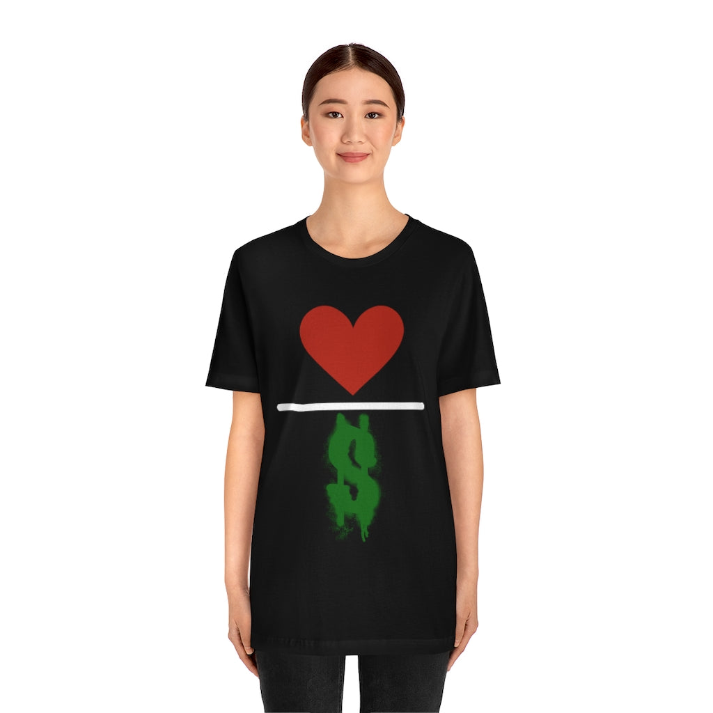 Love Over Money Unisex Jersey Short Sleeve Tee