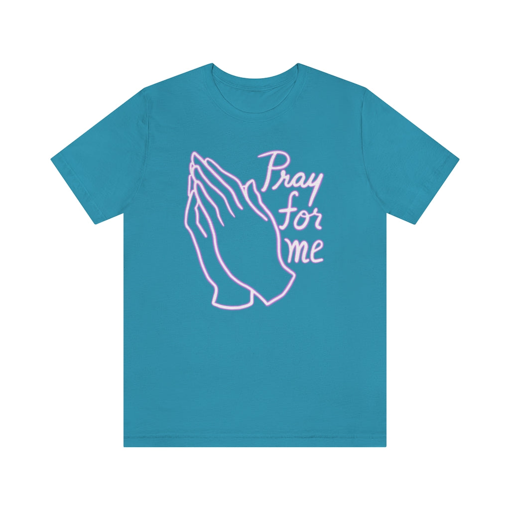 Pray For Me Unisex Jersey Short Sleeve Tee