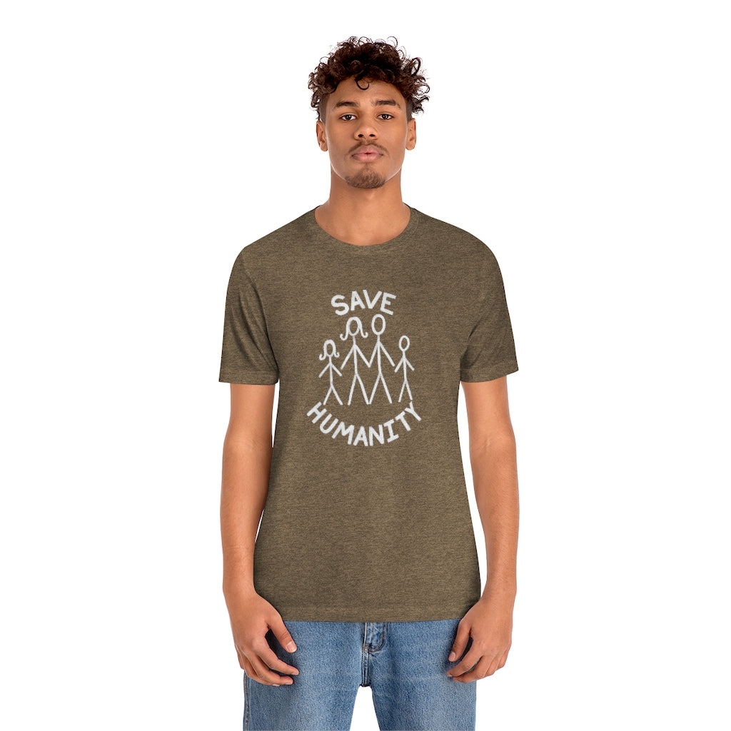 Save Humanity Unisex Jersey Short Sleeve Tee