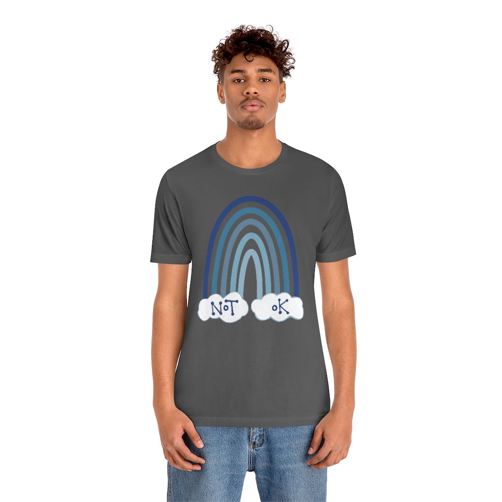 Not O.K. Unisex Jersey Short Sleeve Tee