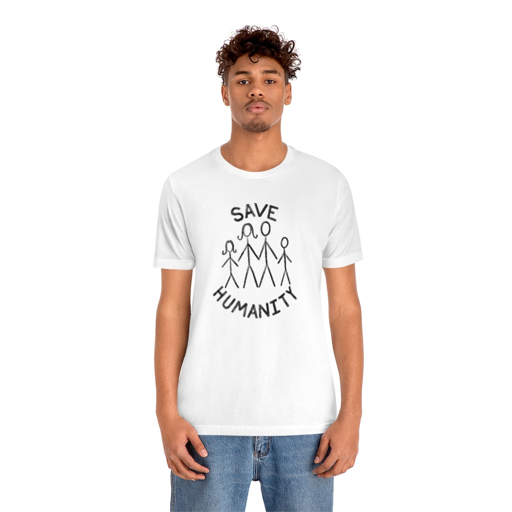 Save Humanity Unisex Jersey Short Sleeve Tee