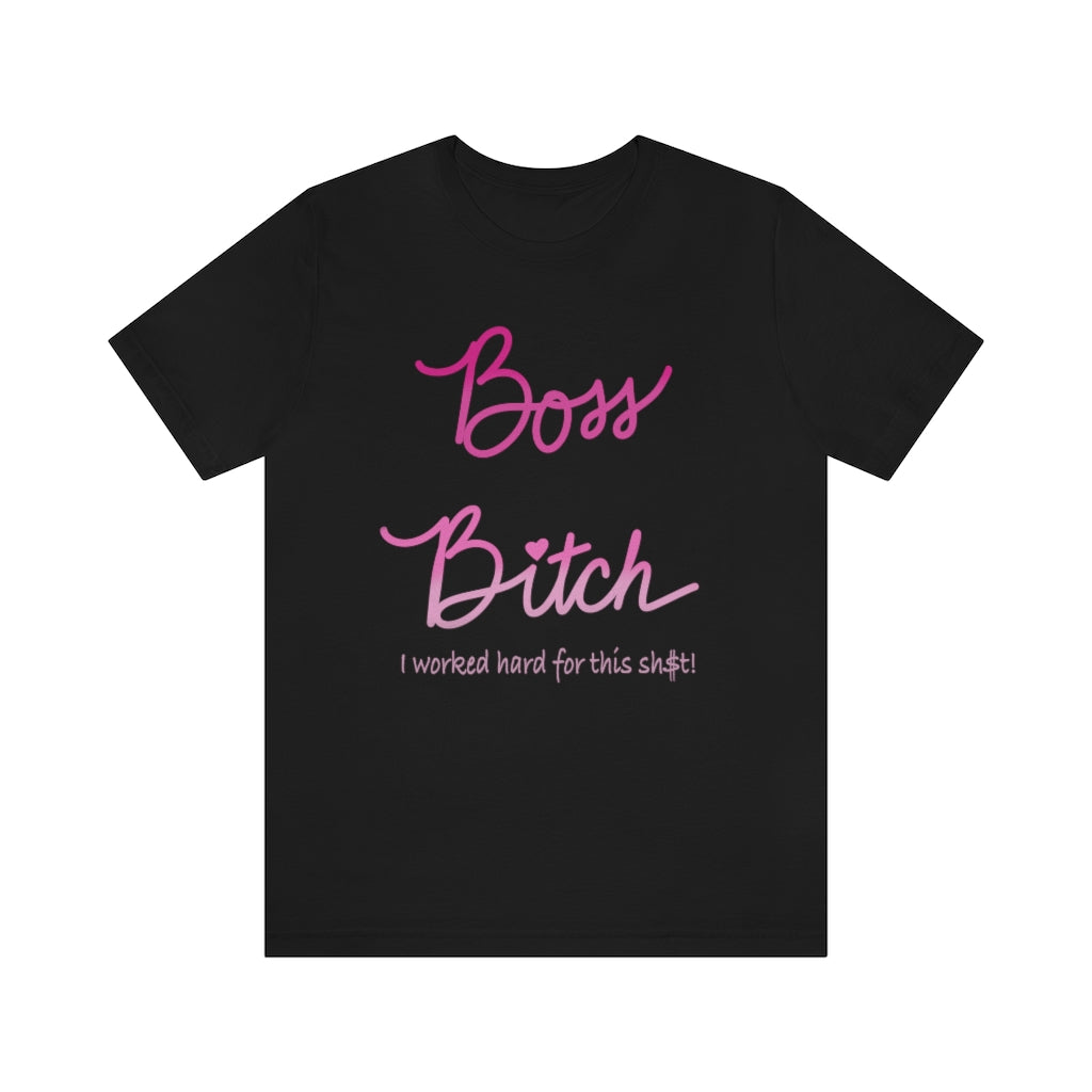 Boss Bitch Short Sleeve Tee