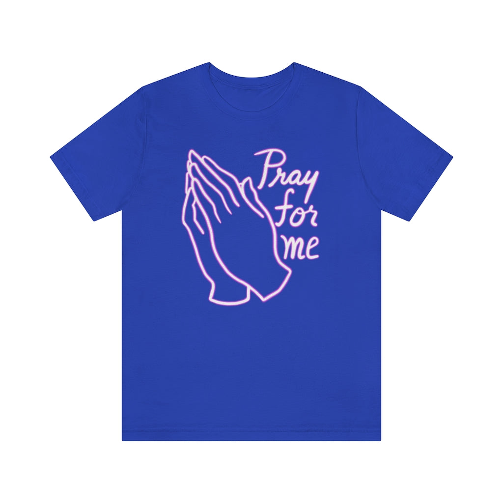 Pray For Me Unisex Jersey Short Sleeve Tee