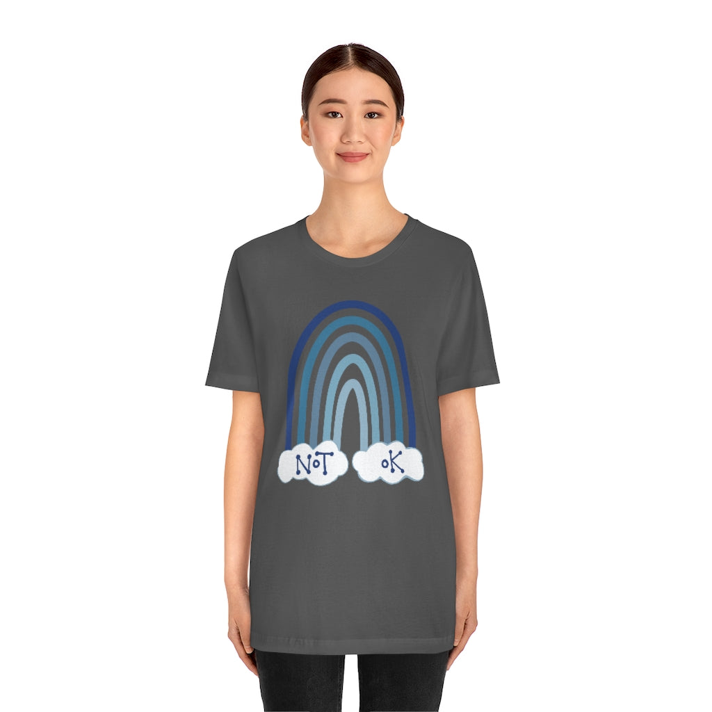 Not O.K. Unisex Jersey Short Sleeve Tee