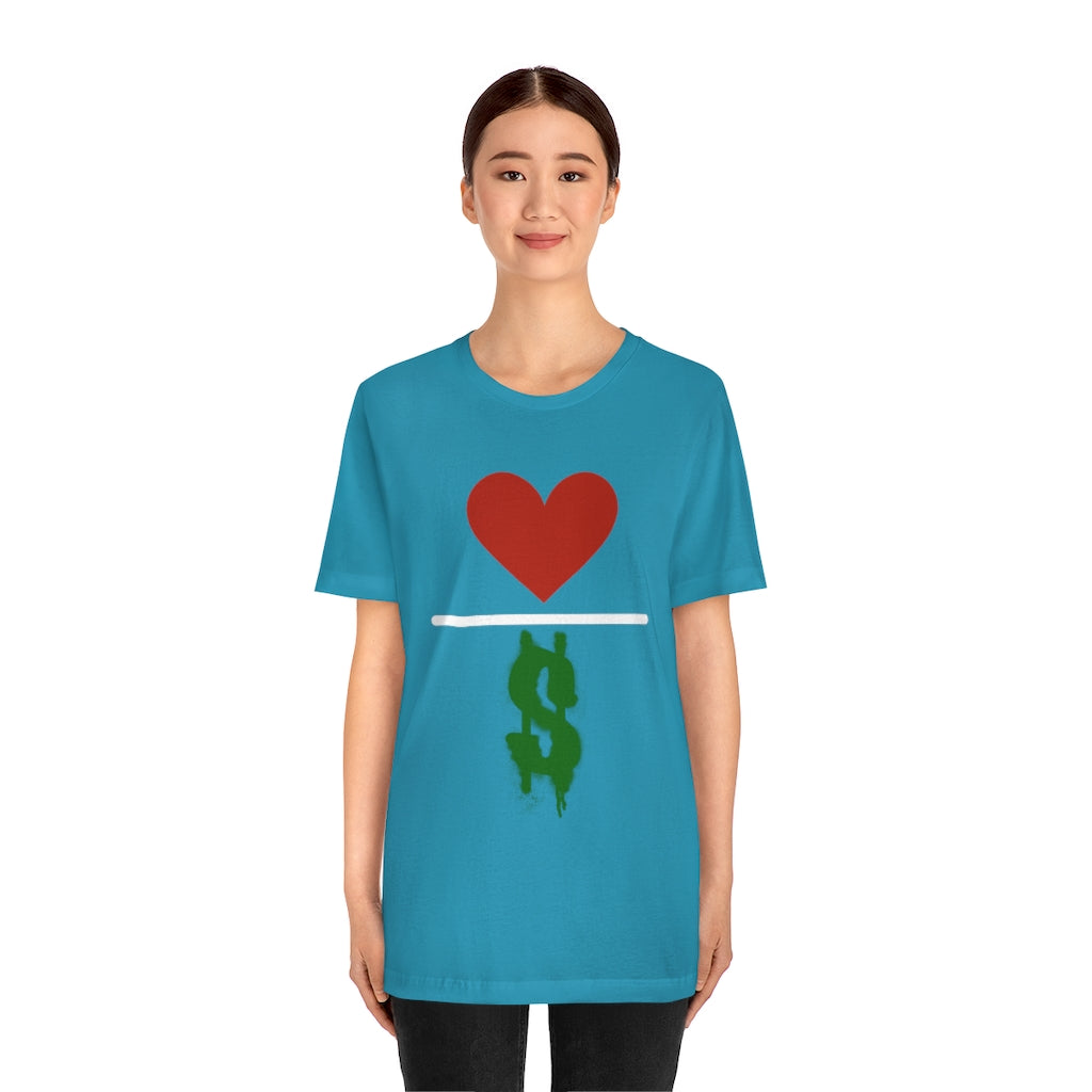 Love Over Money Unisex Jersey Short Sleeve Tee