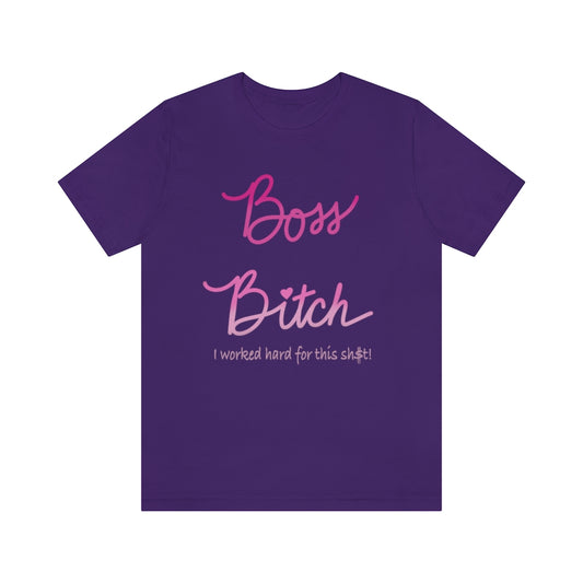 Boss Bitch Short Sleeve Tee