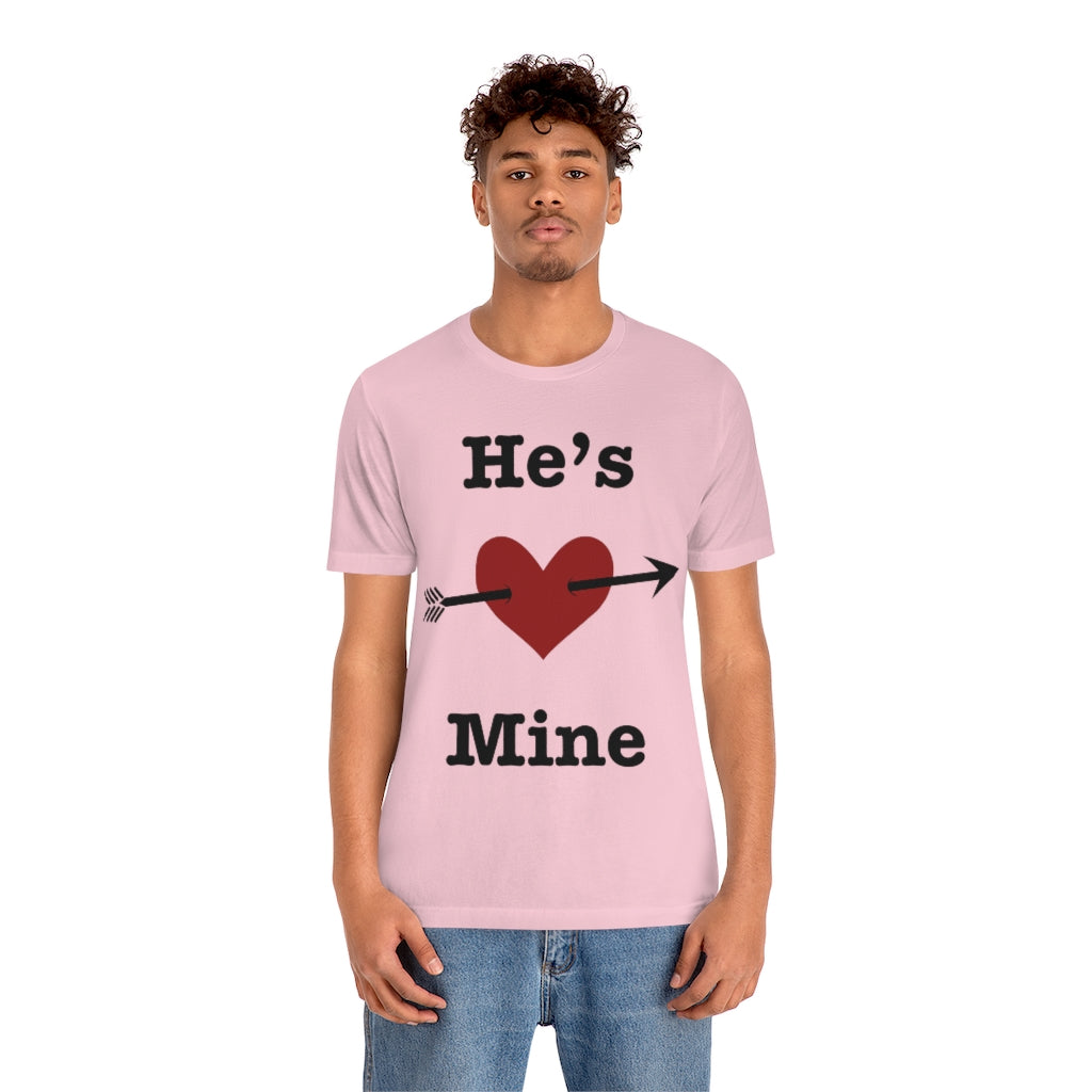 He’s Mine Valentines Wedding Honeymoon Unisex Jersey Short Sleeve Tee
